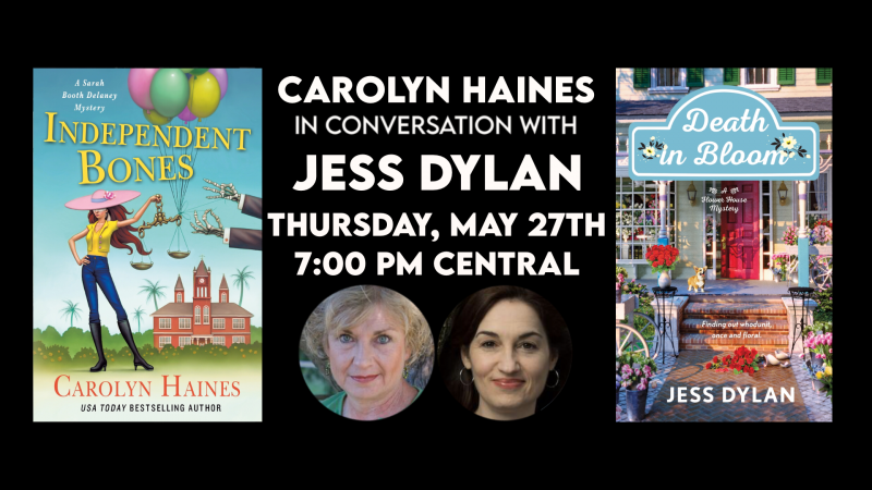 Conversations with Carolyn Haines and Jess Dylan - Zoom Event
